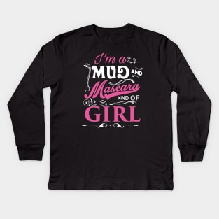 I’m A Mud and Mascara Girl Kids Long Sleeve T-Shirt